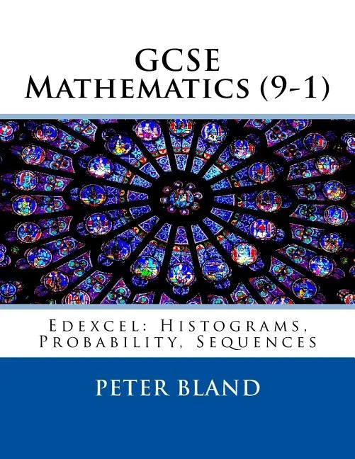 GCSE Mathematics (9-1): Edexcel: Histograms, Probability, Sequences - Paperback