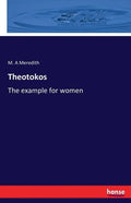 Theotokos: The example for women - Paperback