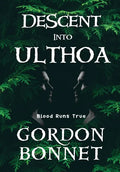Descent Into Ulthoa - Hardcover