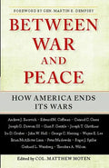 Between War and Peace: How America Ends Its Wars - Paperback