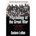 Psychology of the Great War: The First World War and Its Origins - Paperback