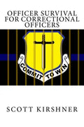 Officer Survival for Correctional Officers - Paperback