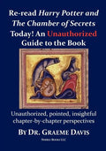 Re-read HARRY POTTER AND THE CHAMBER OF SECRETS Today! An Unauthorized Guide - Paperback