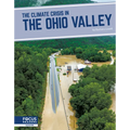 The Climate Crisis in the Ohio Valley - Library Binding