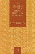The Trouble with a Short Horse in Montana - Paperback