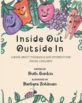 Inside Out Outside In: A Book about Tolerance and Diversity for Young Children - Paperback