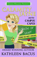 Calamity Jayne and the Campus Caper - Paperback