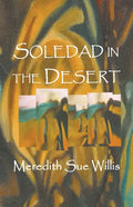 Soledad in the Desert - Paperback