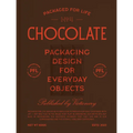 Packaged for Life: Chocolate - Paperback