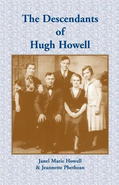 The Descendants of Hugh Howell - Paperback