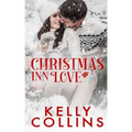 Christmas Inn Love: A Small Town Christmas Novel - Paperback