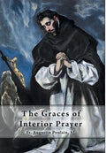 The Graces of Interior Prayer - Hardcover