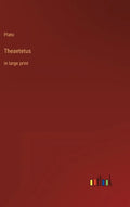 Theaetetus: in large print - Hardcover