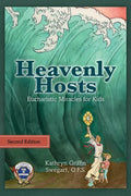 Heavenly Hosts: Eucharistic Miracles for Kids - Paperback