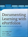 Documenting Learning with Eportfolios: A Guide for College Instructors - Paperback