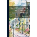 John Billington, the Plymouth Martyr - Hardcover