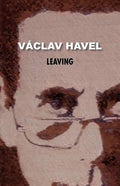 Leaving (Havel Collection) - Paperback