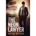 The Neon Lawyer - Paperback
