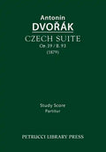 Czech Suite, Op.39 / B.93: Study score - Paperback