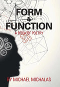 Form & Function: A Book of Poetry - Hardcover