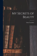 My Secrets of Beauty - Paperback