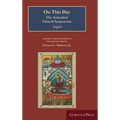 On This Day (August): The Armenian Church Synaxarion (Yaysmawurkʿ) - Hardcover