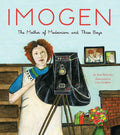 Imogen: The Mother of Modernism and Three Boys - Hardcover
