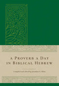 A Proverb a Day in Biblical Hebrew - Hardcover