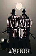 How the Mafia Saved My Life - Paperback