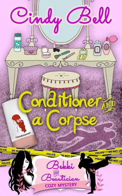 Conditioner and a Corpse - Paperback