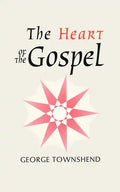 The Heart of the Gospel - Paperback