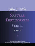 Ellen G. White Special Testimonies, Series A and B - Paperback
