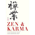 Zen & Karma: Teachings of Roshi Taisen Deshimaru - Paperback