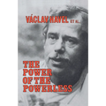 The Power of the Powerless: Citizens Against the State in Central Eastern Europe - Paperback