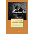 In Search of the Lost Ones: The German Soldiers of Transylvania in the Second World War and Their Stories - Paperback
