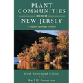 Plant Communities of New Jersey: A Study in Landscape Diversity - Paperback