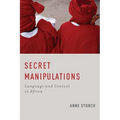 Secret Manipulations: Language and Context in Africa - Paperback