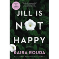 Jill Is Not Happy - Paperback