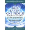 One Earth, One People: The Mythopoeic Fantasy Series of Ursula K. Le Guin, Lloyd Alexander, Madeleine l'Engle and Orson Scott Card - Paperback