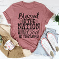 Blessed Is The Nation Whose God Is The Lord Tee