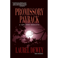 Promissory Payback: A Jane Perry Novelette - Paperback