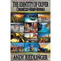 Chronicles of Heart & Revenge - The Identity of Oliver - Paperback