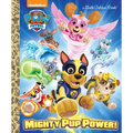 Mighty Pup Power! (Paw Patrol) - Hardcover