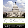 The U.S. Military Intervention in Panama: Origins, Planning, and Crisis Management, June 1987-December 1989 - Paperback