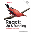 React: Up & Running: Building Web Applications - Paperback