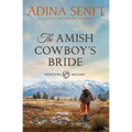 The Amish Cowboy's Bride: Montana Millers 3 - Paperback