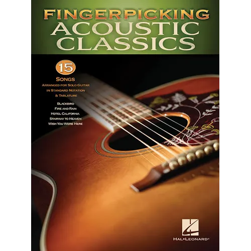 Fingerpicking Acoustic Classics: 15 Songs Arranged for Solo Guitar in Standard Notation & Tab - Paperback
