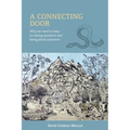 A Connecting Door: Why we need to keep on asking questions and being asked questions - Paperback