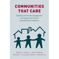 Communities That Care: Building Community Engagement and Capacity to Prevent Youth Behavior Problems - Paperback