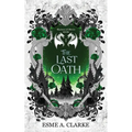 The Last Oath - Paperback